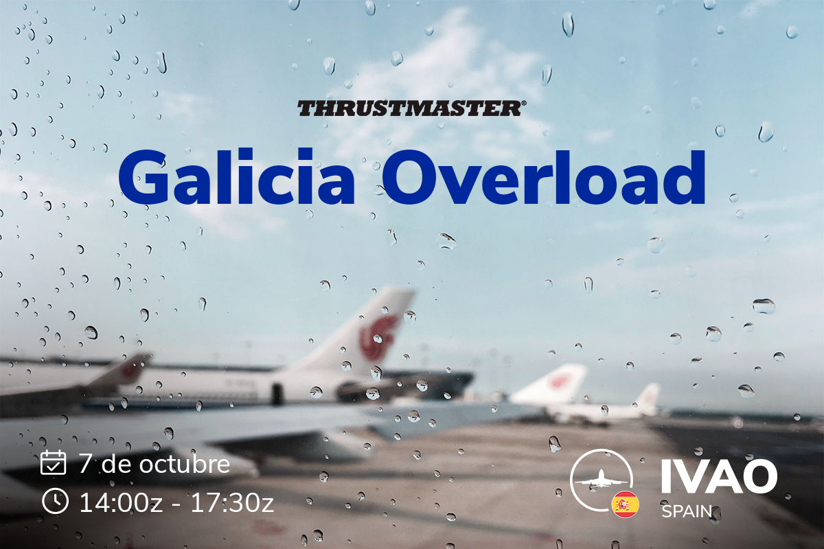[07 OCT | 14z - 17:30z] [PDE Event] [ES] Galicia Overload 22XGNR